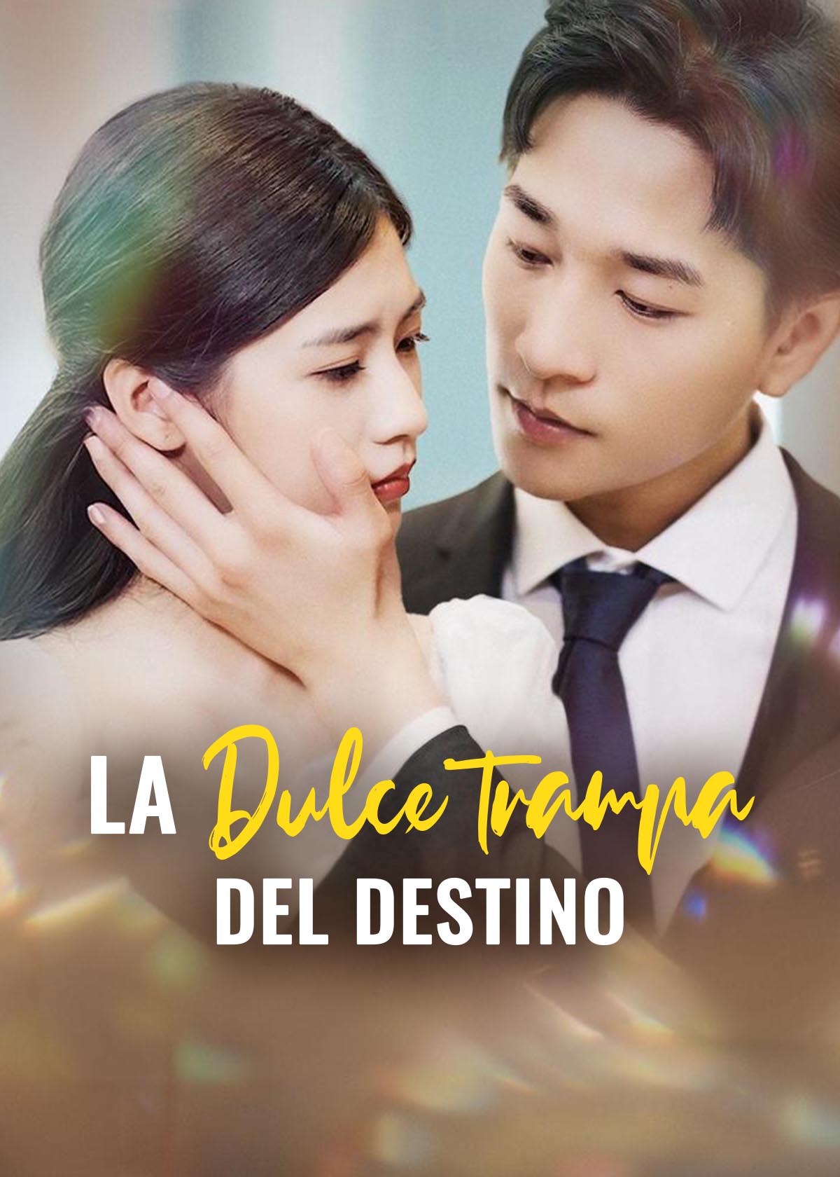 La dulce trampa del destino