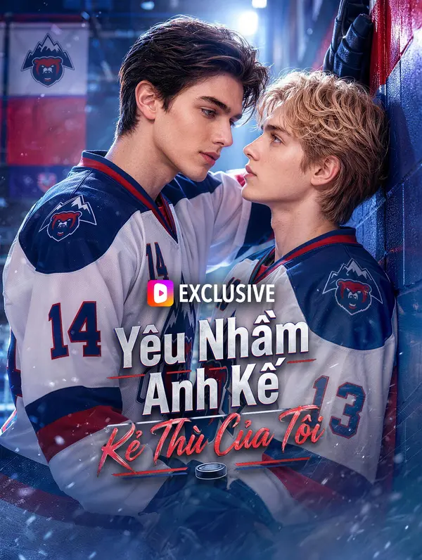 Yêu Nhầm Anh Kế, Kẻ Thù Của Tôi
