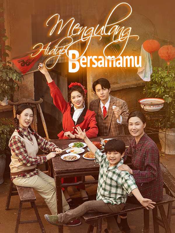 Mengulang Hidup Bersamamu