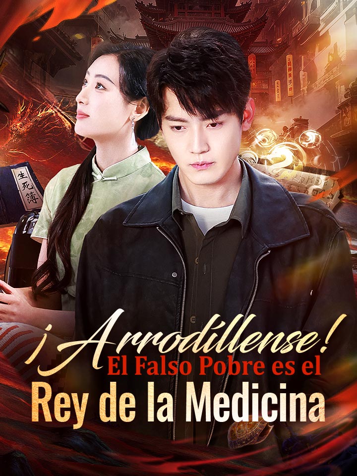 ¡Arrodíllense! El Falso Pobre es el Rey de la Medicina