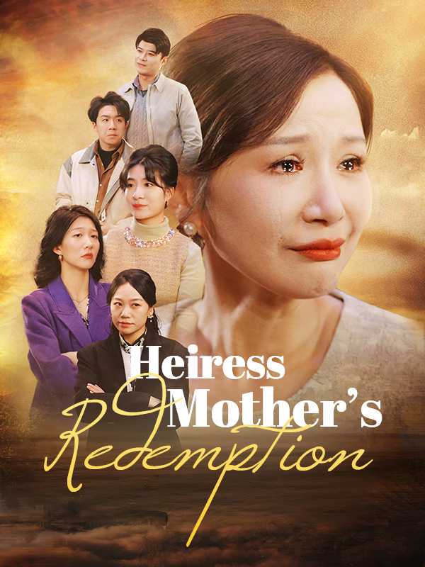 Heiress Mother's Redemption