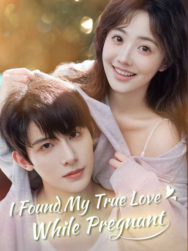 I Found My True Love While Pregnant