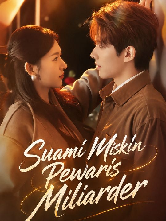 Suami Miskin Pewaris Miliarder