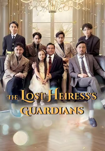 The Lost Heiress's Guardians