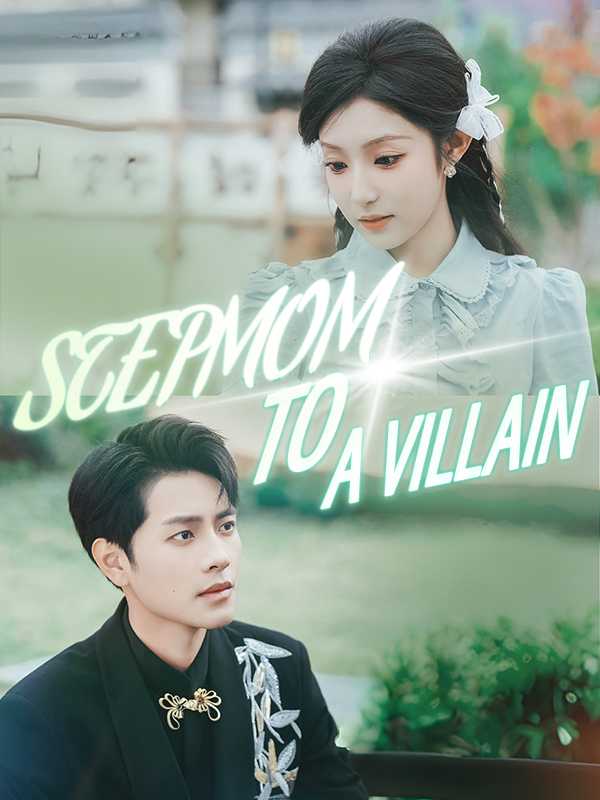 Stepmom to a Villain