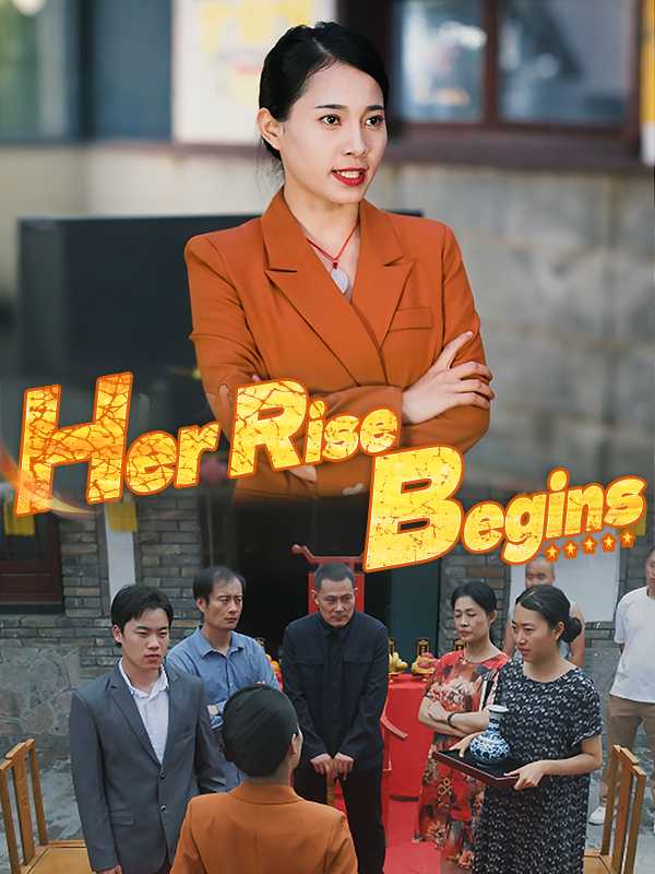 Her Rise Begins