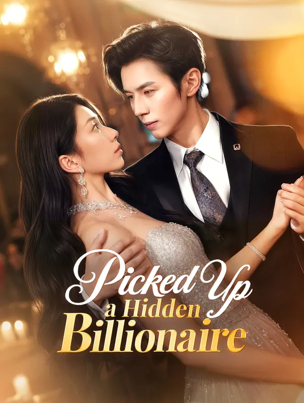 Picked Up a Hidden Billionaire (2025)
