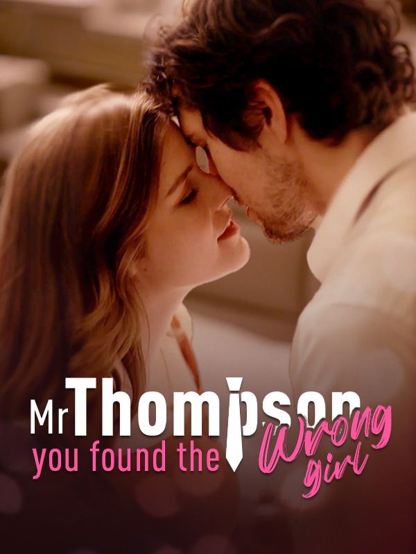 Mr. Thompson, You Found the Wrong Girl (2024)