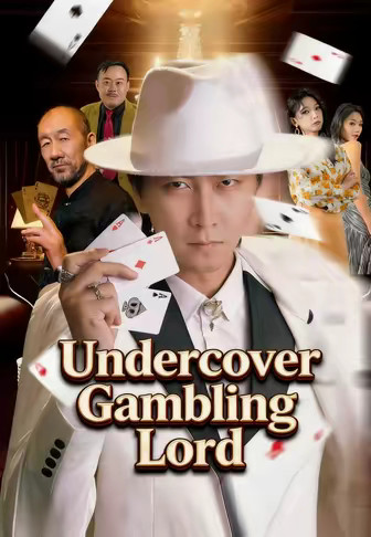 Undercover Gambling Lord