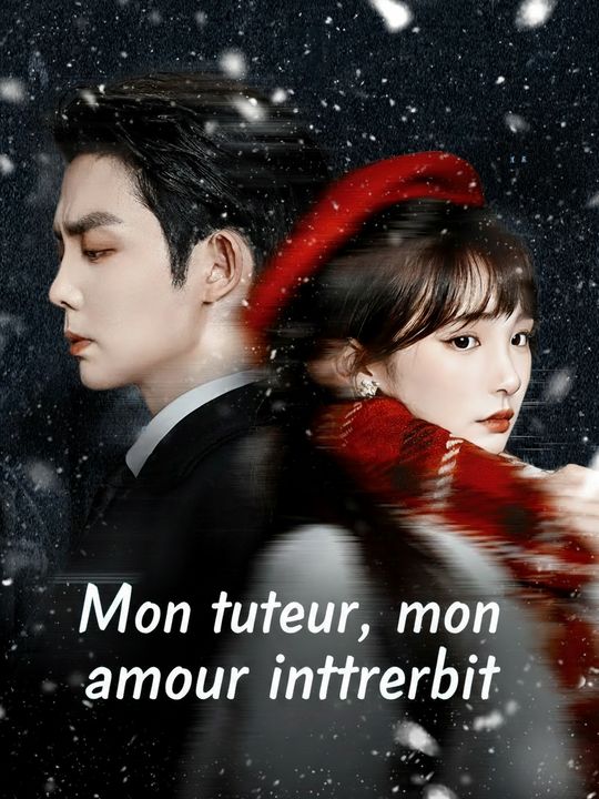 Mon tuteur, mon amour interdit