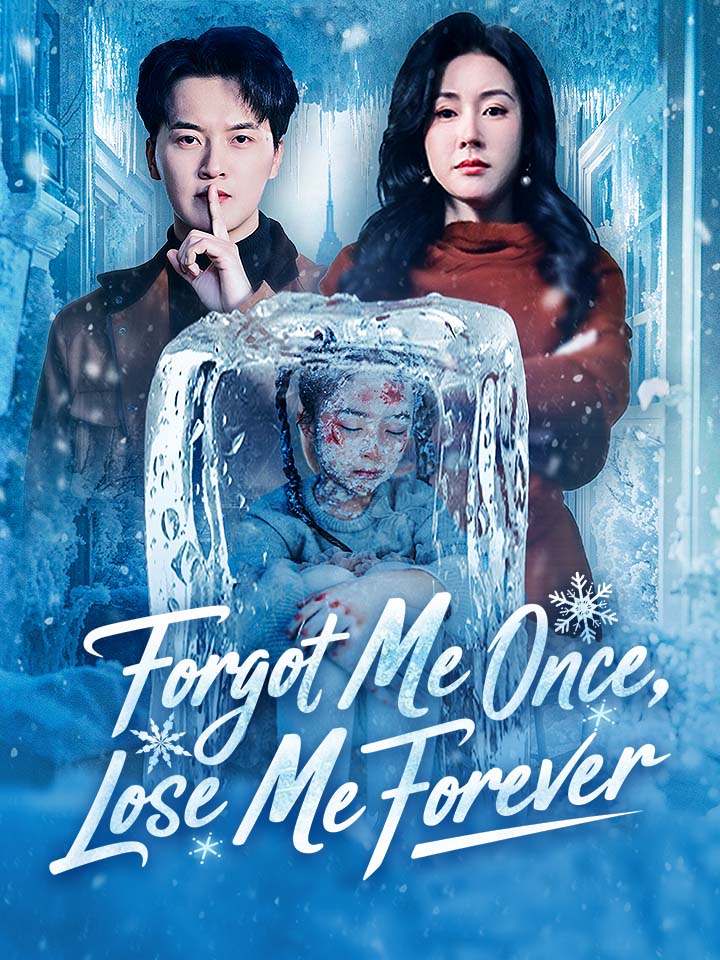 Forgot Me Once, Lose Me Forever