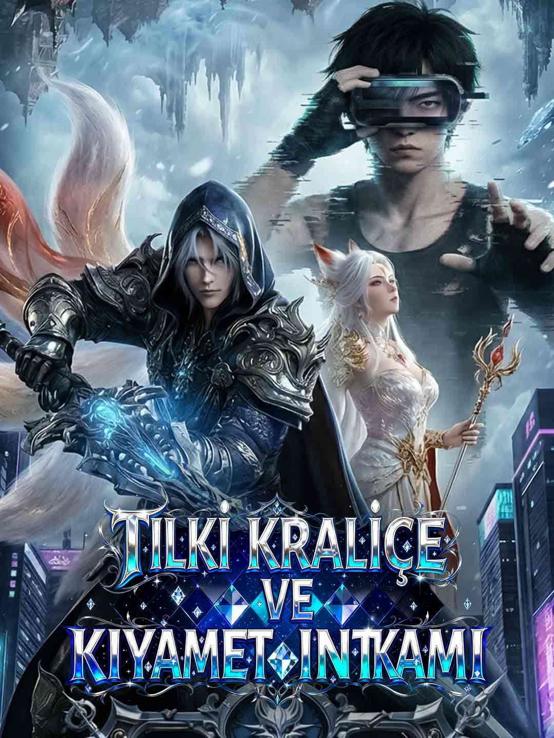 Tilki Kraliçe ve Kıyamet İntikamım