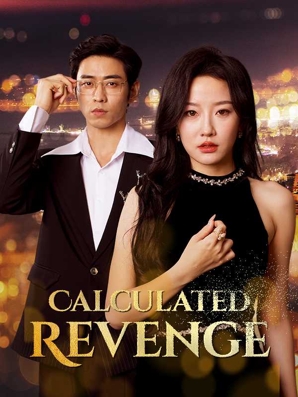 Calculated Revenge