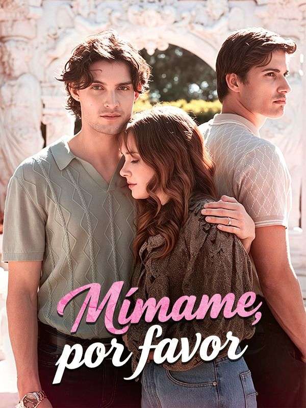 Mímame, por favor