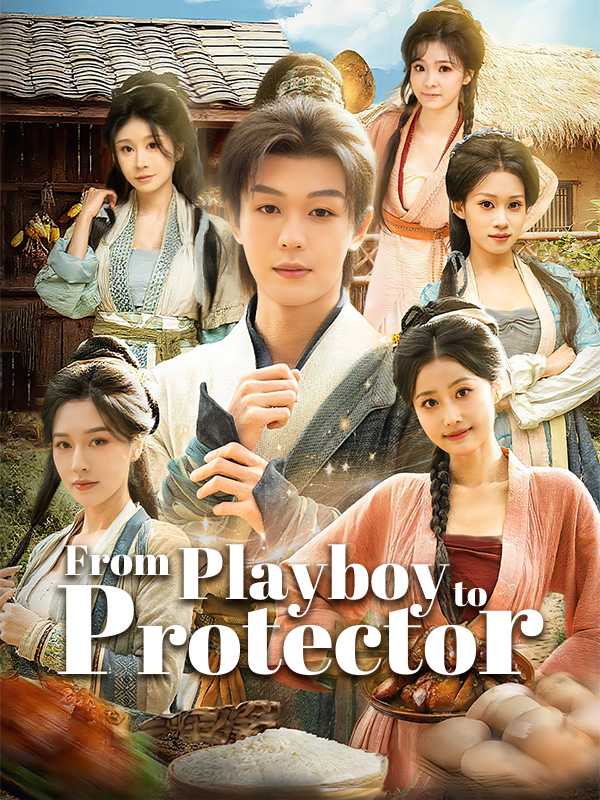 From Playboy to Protector