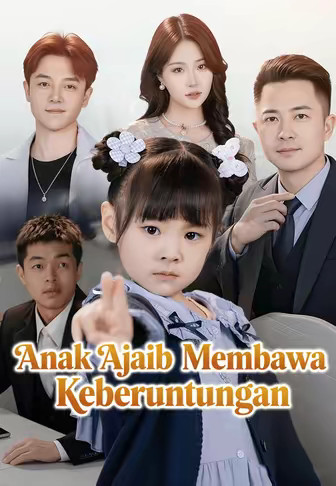 Anak Ajaib Membawa Keberuntungan