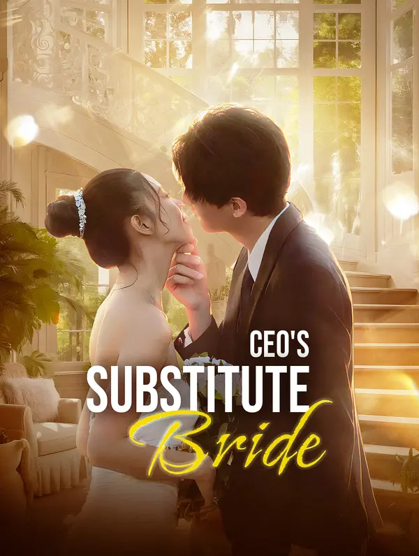 CEO's Substitute Bride (2025)