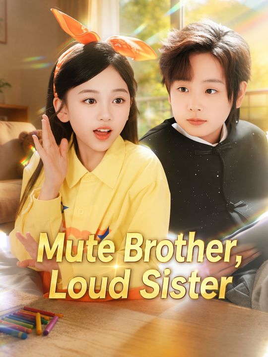 Mute Brother, Loud Sister