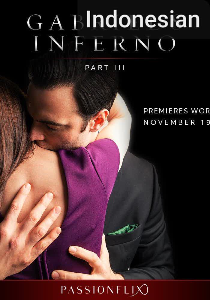 Gabriel's Inferno: Part Three [Indonesian] (2020)