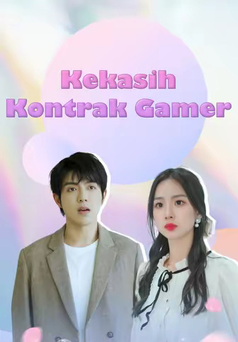 Kekasih Kontrak Gamer