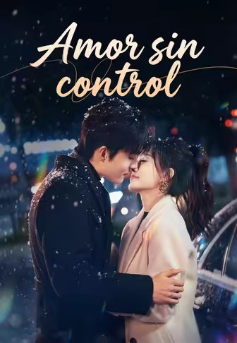 Amor sin control(Doblado)