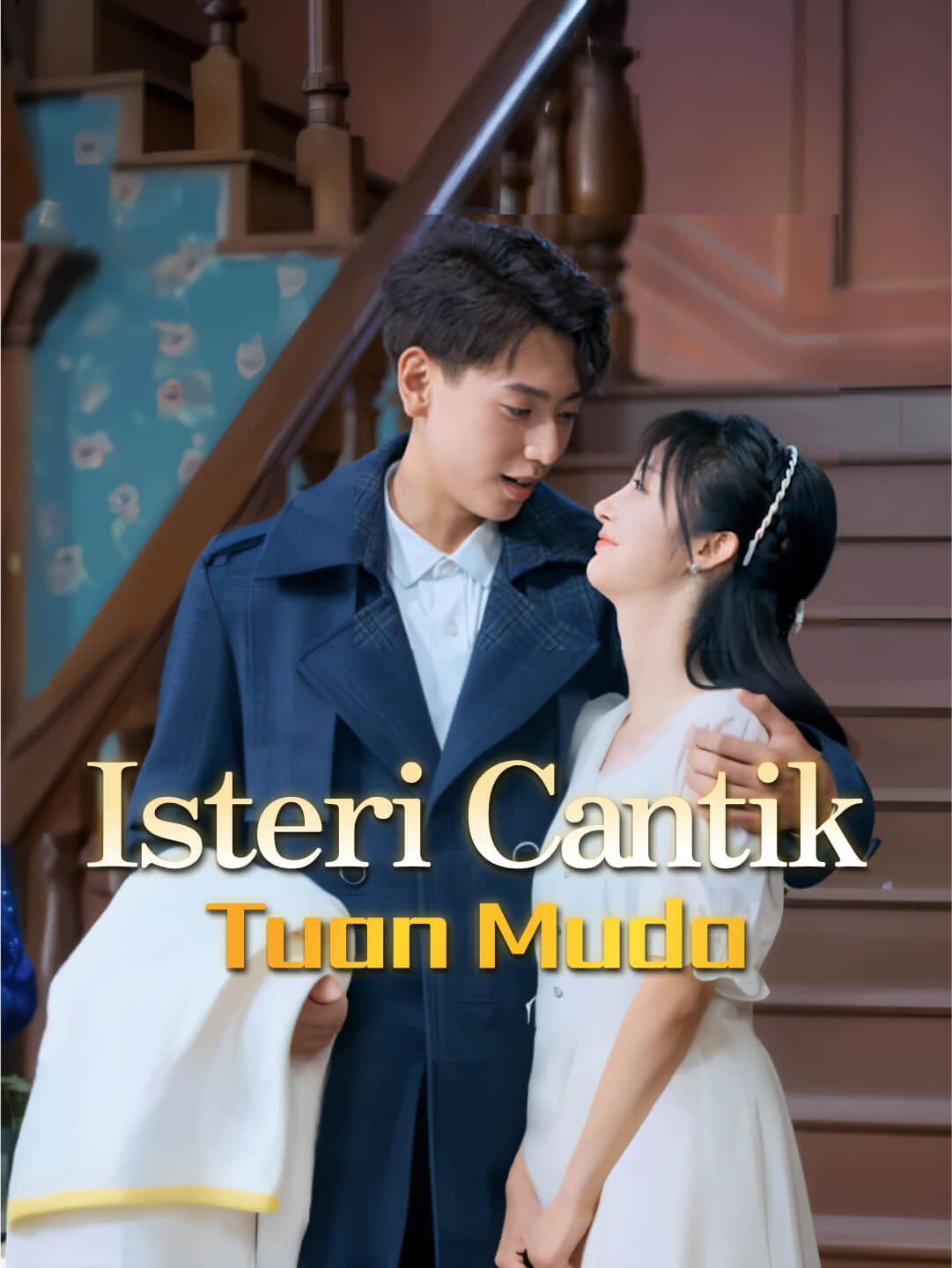 Isteri Cantik Tuan Muda
