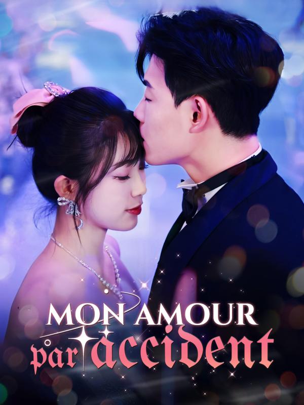 Mon amour par accident