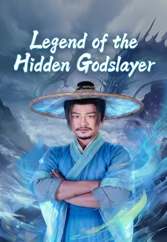 Legend of the Hidden Godslayer