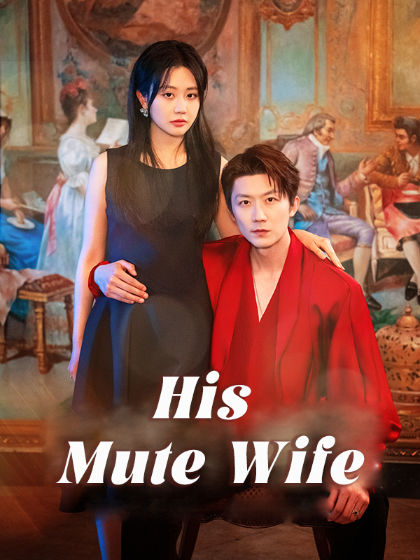 His Mute Wife