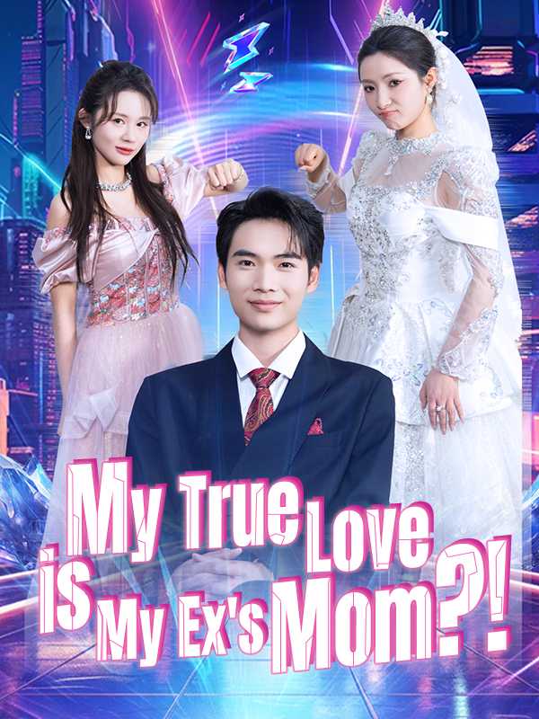 My True Love is My Ex's Mom?!