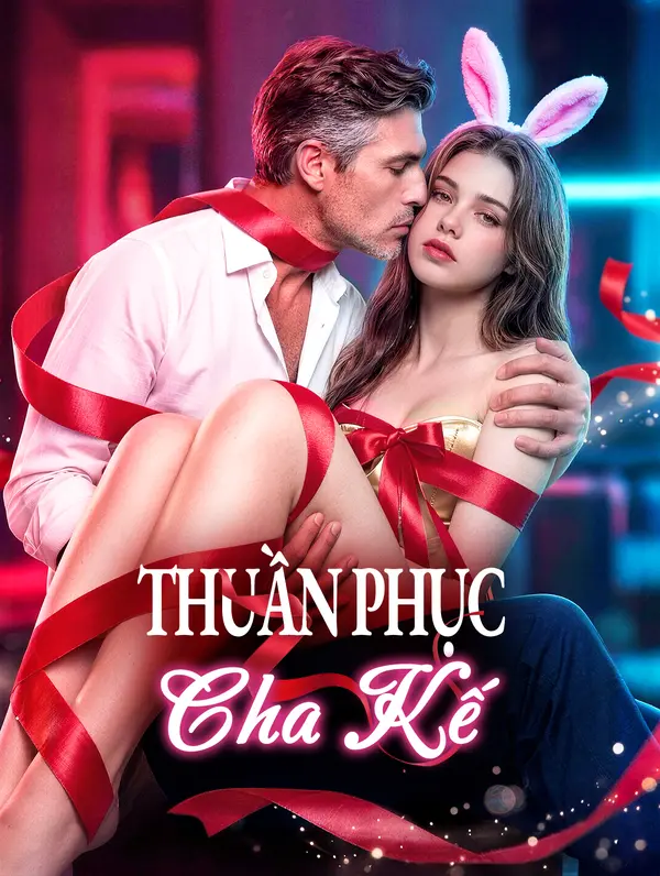 Thuần Phục Cha Kế