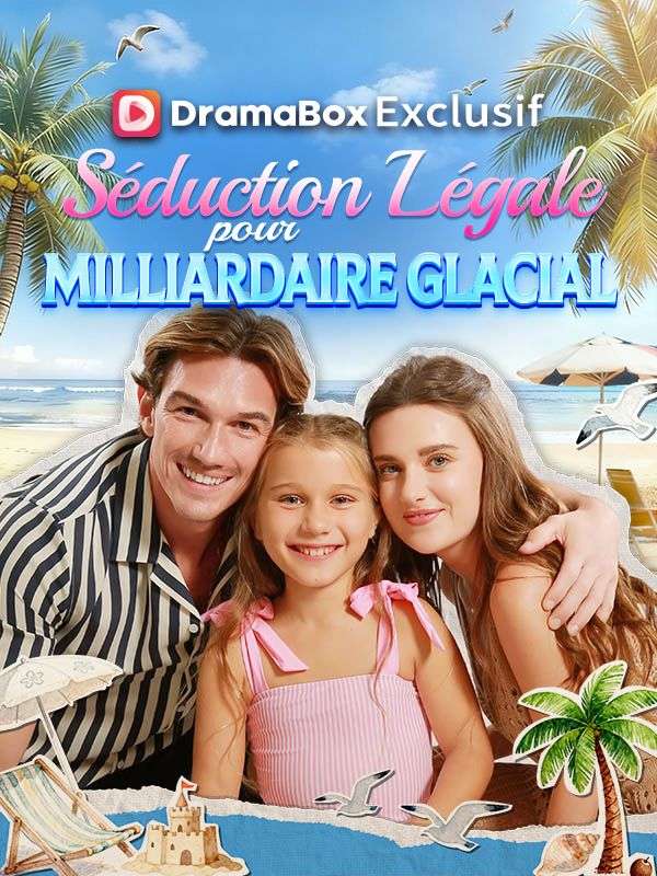 Séduction Légale pour Milliardaire Glacial (2026)