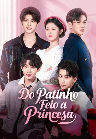 Do Patinho Feio a Princesa