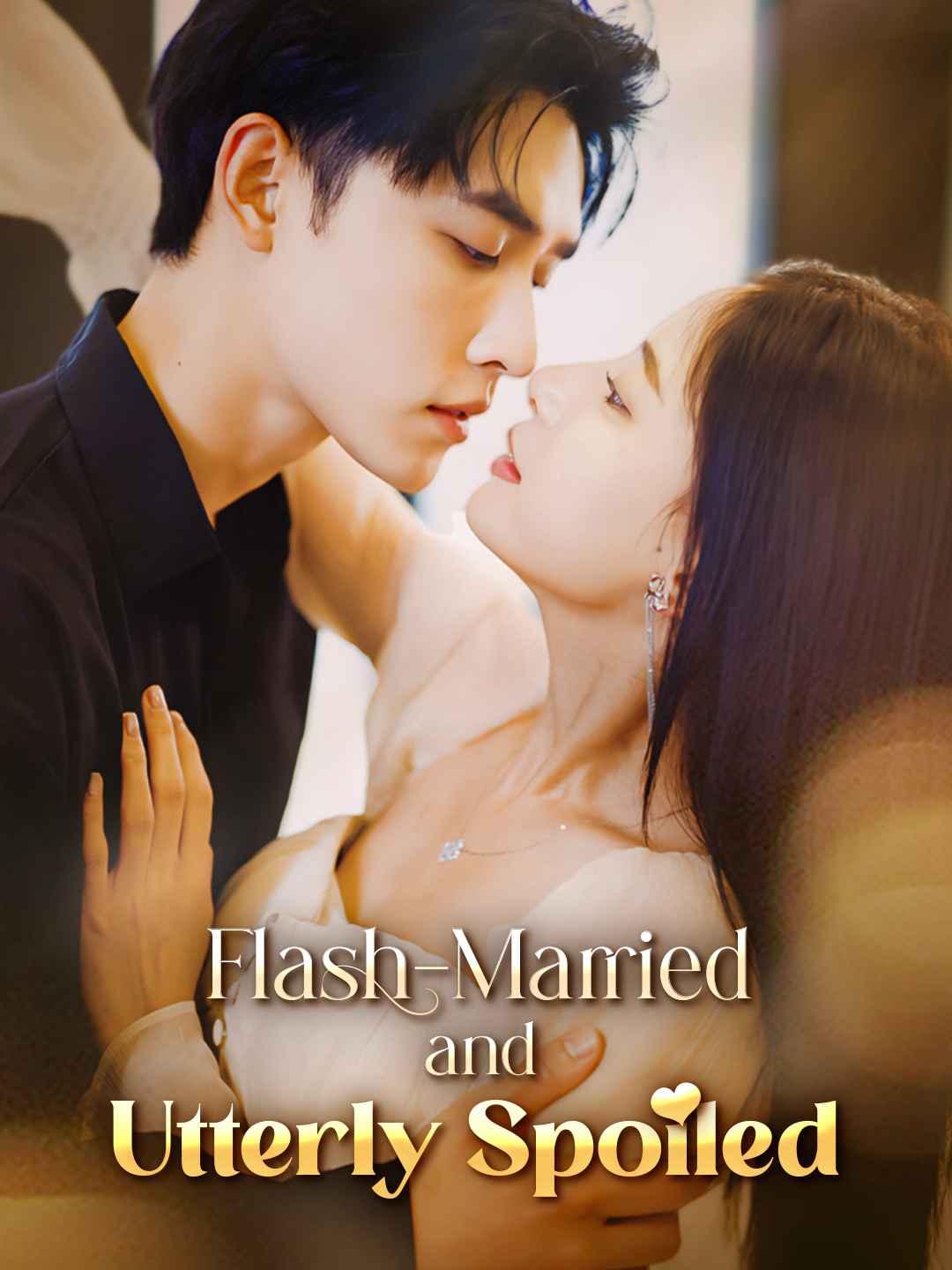 (Dubbing) Flash-Married and Utterly Spoiled