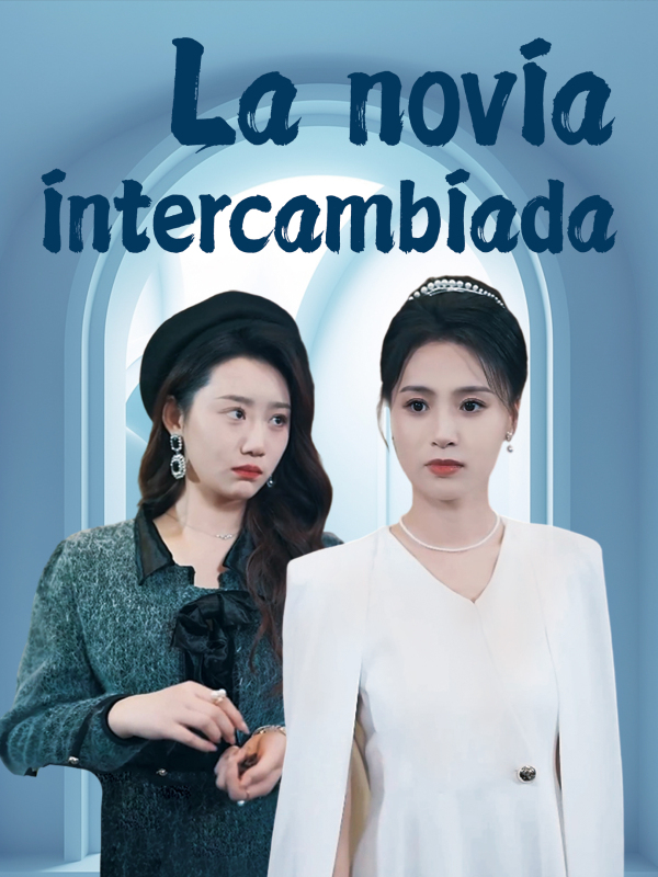 La novia intercambiada