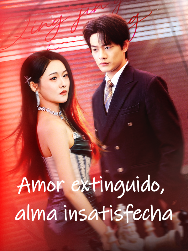 Amor extinguido, alma insatisfecha