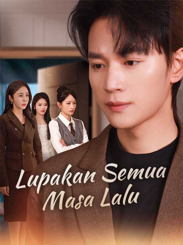 Lupakan Semua Masa Lalu