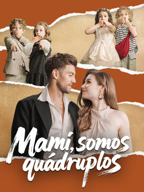 Mami, somos quádruplos