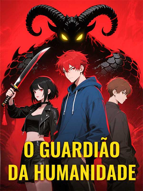 O Guardião da Humanidade