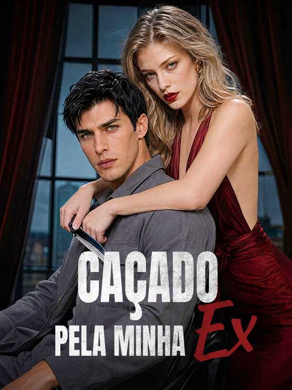 Caçado pela Minha Ex