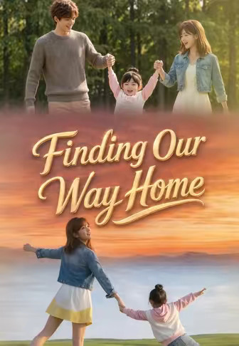 Finding Our Way Home