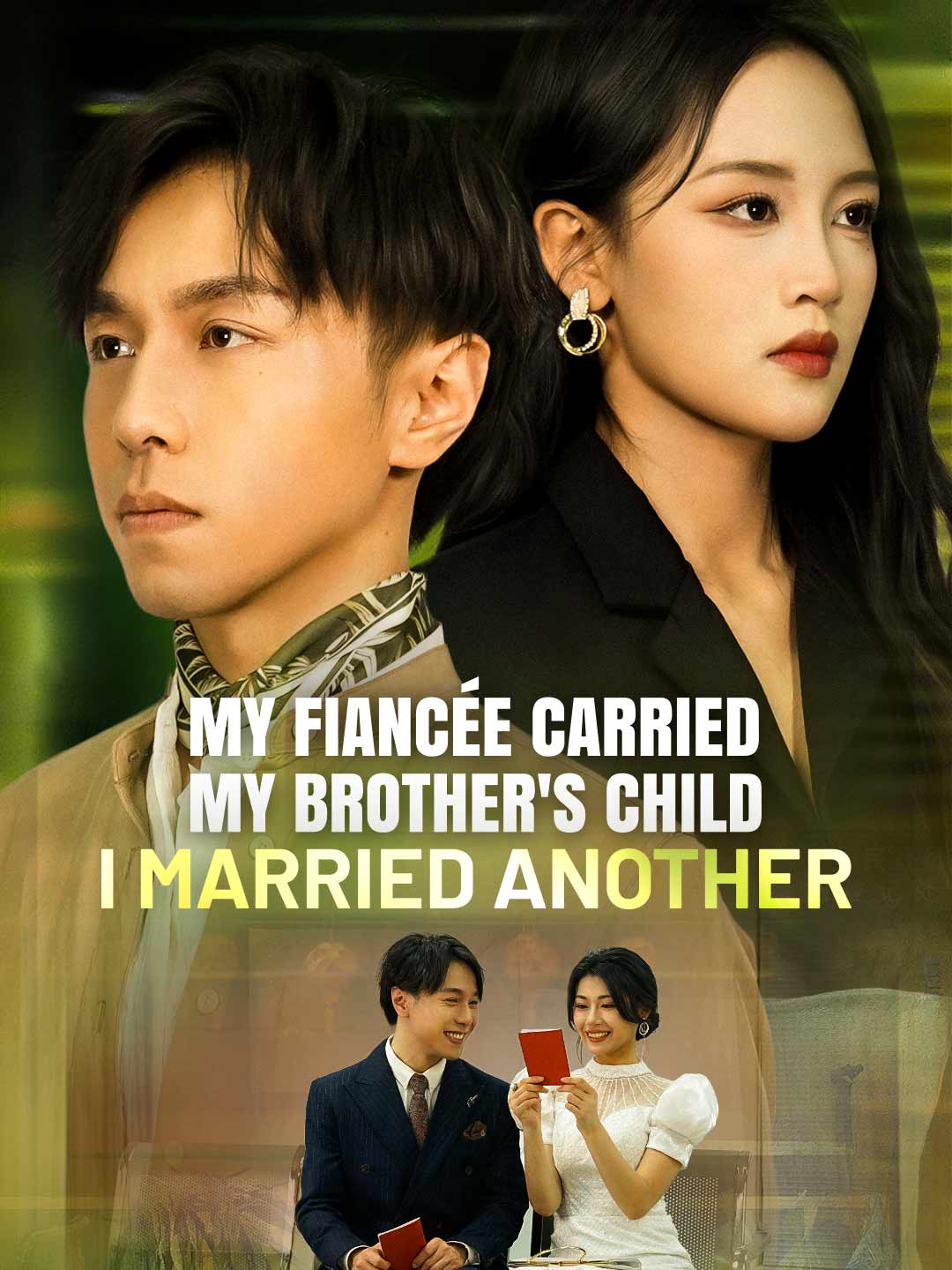 (Dubbing) My Fiancée Carried My Brother's Child — I Married Another