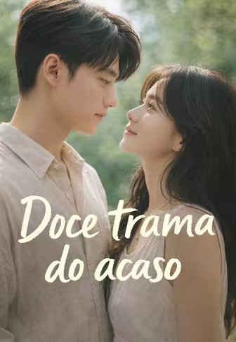 Doce trama do acaso