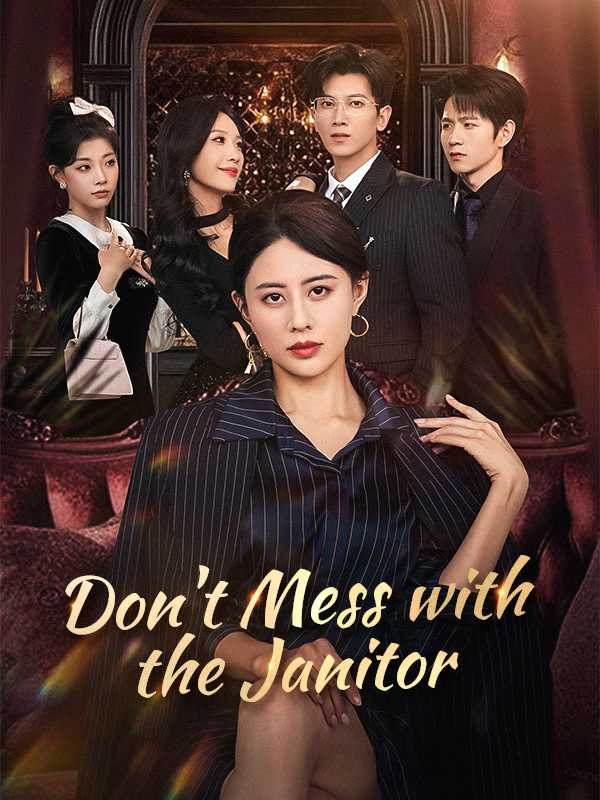 Don't Mess with the Janitor