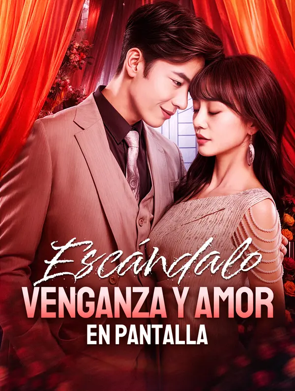 Escándalo, Venganza y Amor en Pantalla (2024)