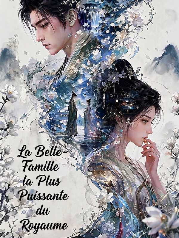 La Belle-Famille la Plus Puissante du Royaume