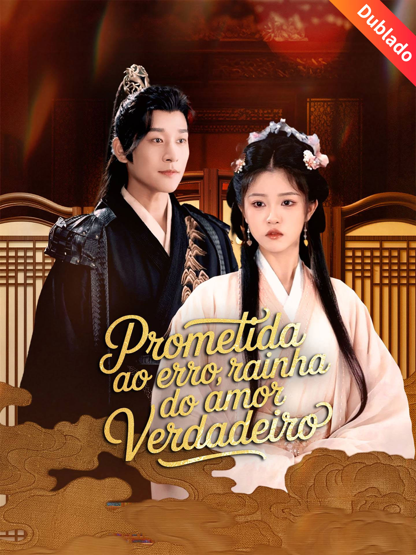 [Dublado] Prometida ao Erro, Rainha do Amor Verdadeiro