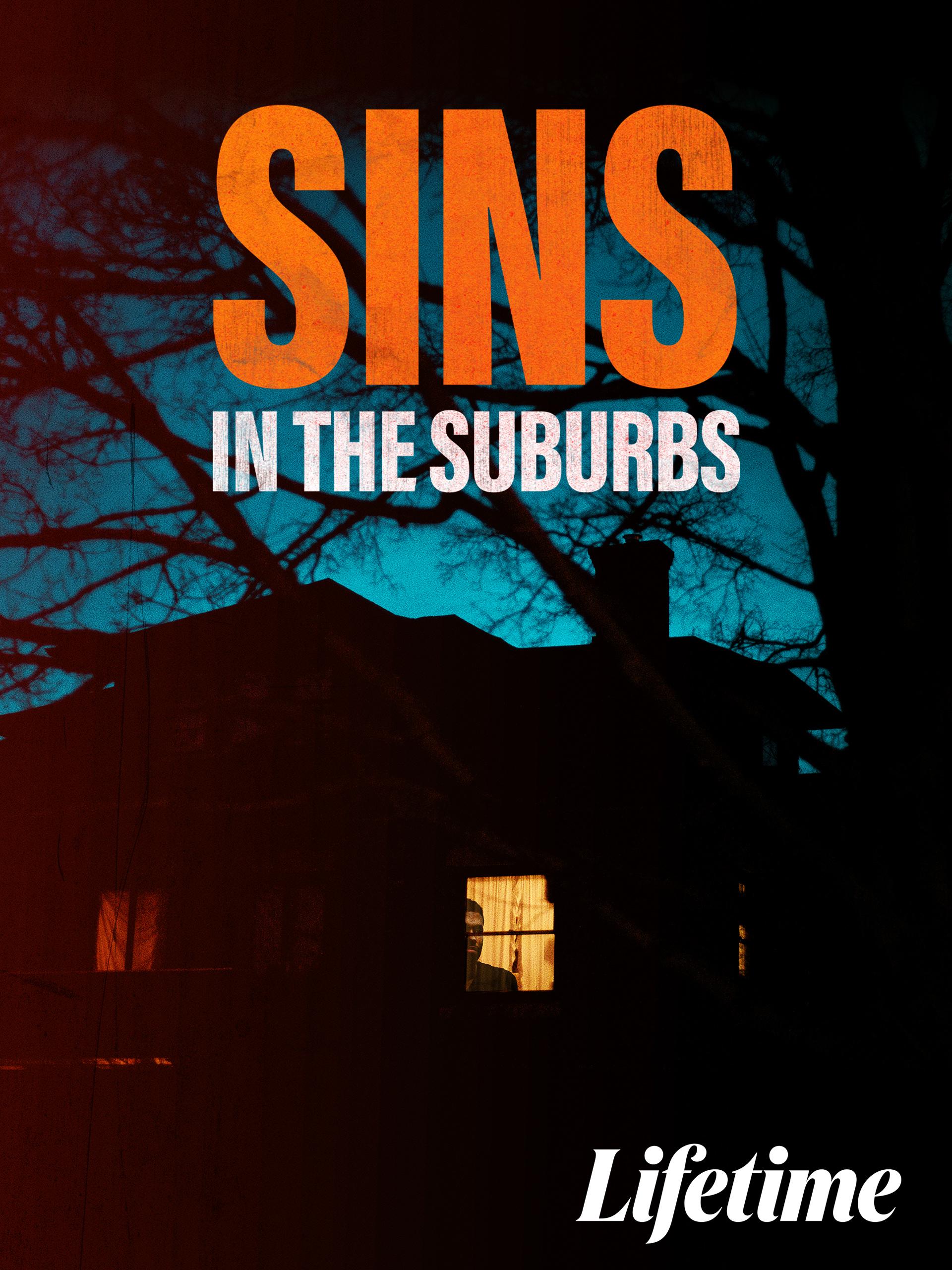 Sins in the Suburbs (2022)