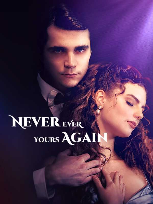 Never Ever Yours Again