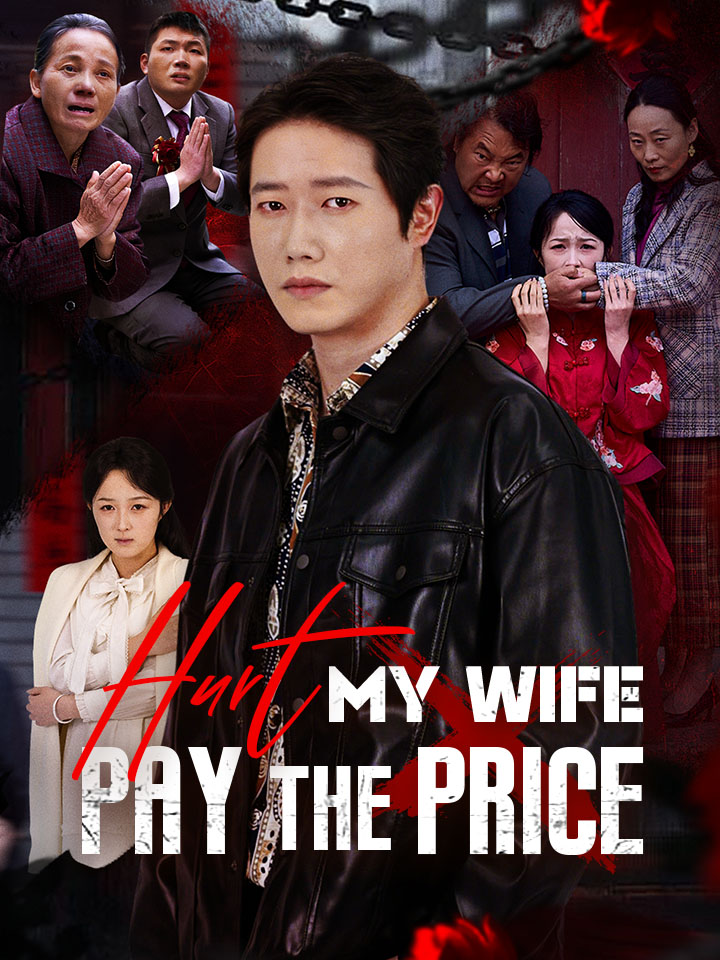 Hurt My Wife, Pay The Price